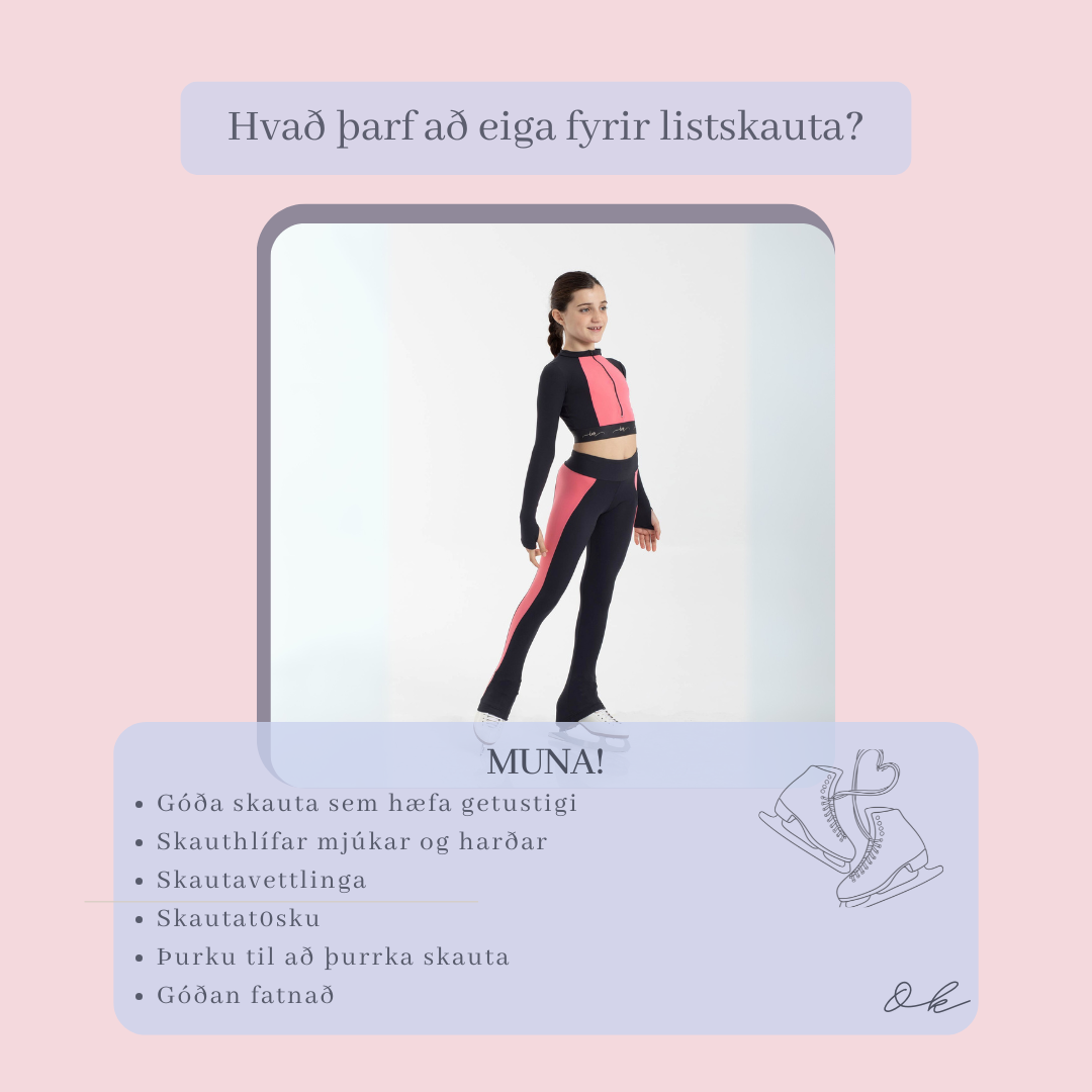 Hvað er gott að eiga fyrir þá sem æfa listskauta?